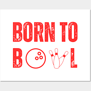 Born To Bowl T-Shirt for Bowling Lovers - Favorite Bowling League Tee, Ideal Bowling Night Apparel, Unique Bowler's Gift Posters and Art